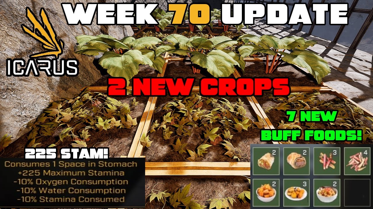 2 NEW Crops 7 NEW OP Buff Foods + Fishing & Galileo News! Icarus Week 70 Update!