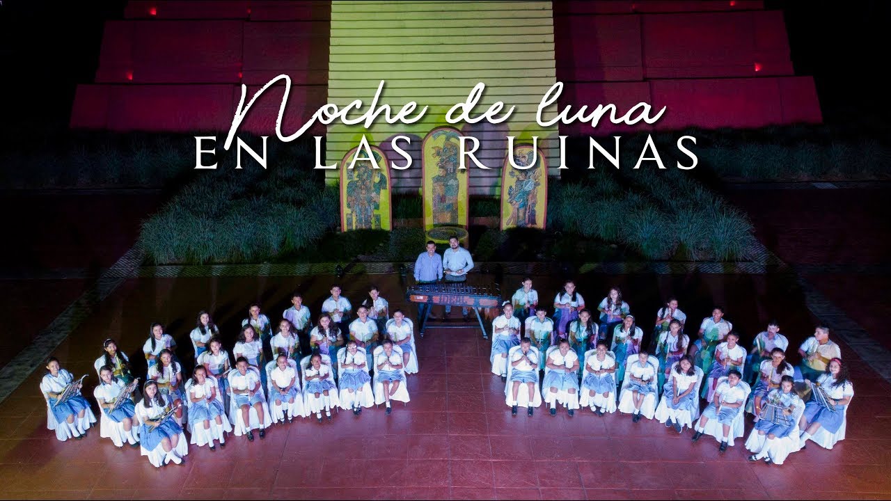 Noche de Luna entre Ruinas -  Colegio Esther Carranza (Ft. Alfredo Bethancourt)