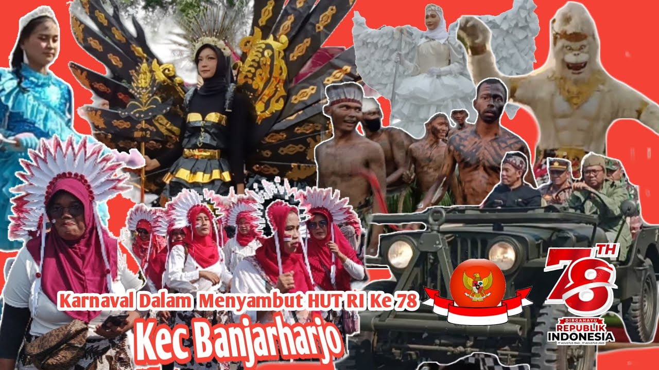 Karnaval Dalam Menyambut HUT RI ke 78 Kec Banjarharjo