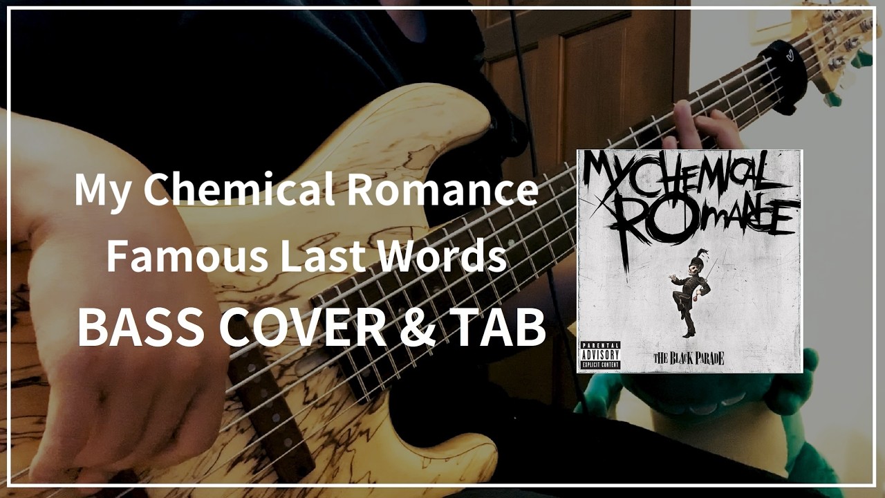 My Chemical Romance - Famous Last Words #137 (Bass cover & Tab)