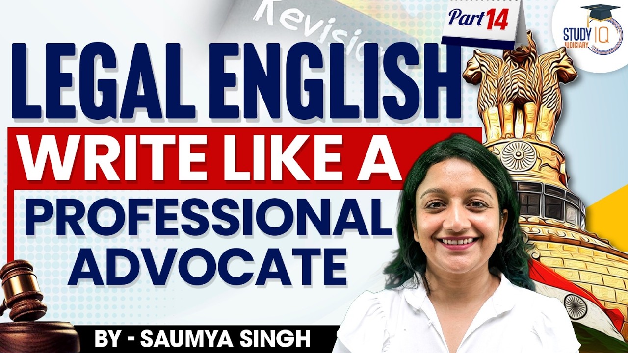LEGAL ENGLISHWRITE LIKE A PROFESSIONAL ADVOCATE BY - SAUMYA SINGH | StudyIQ Judiciary