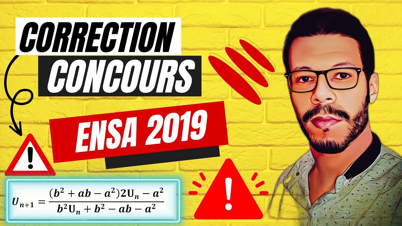 Concours ENSA   Correction Concours ENSA   Concours ENSA 2019