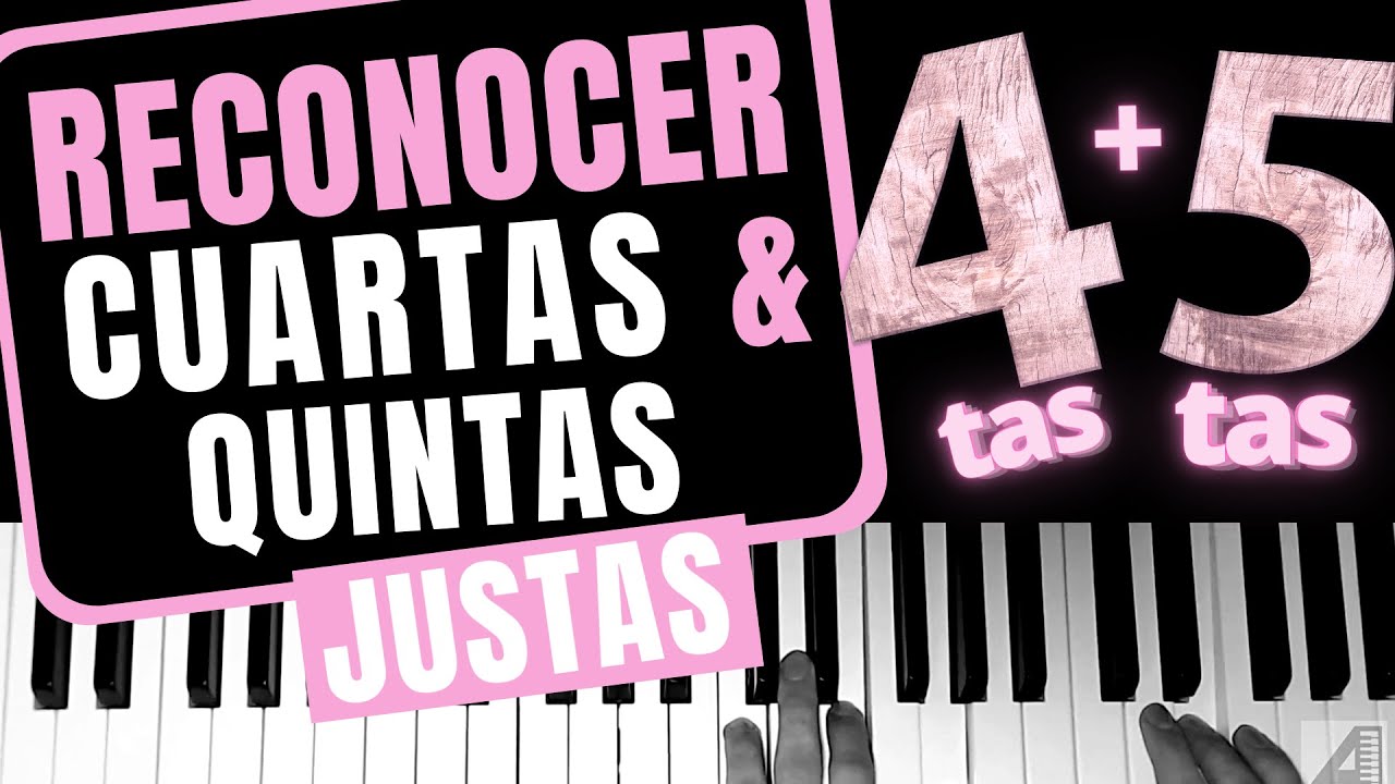 C&oacute;mo reconocer cuartas y quintas justas auditivamente (audioperceptiva)