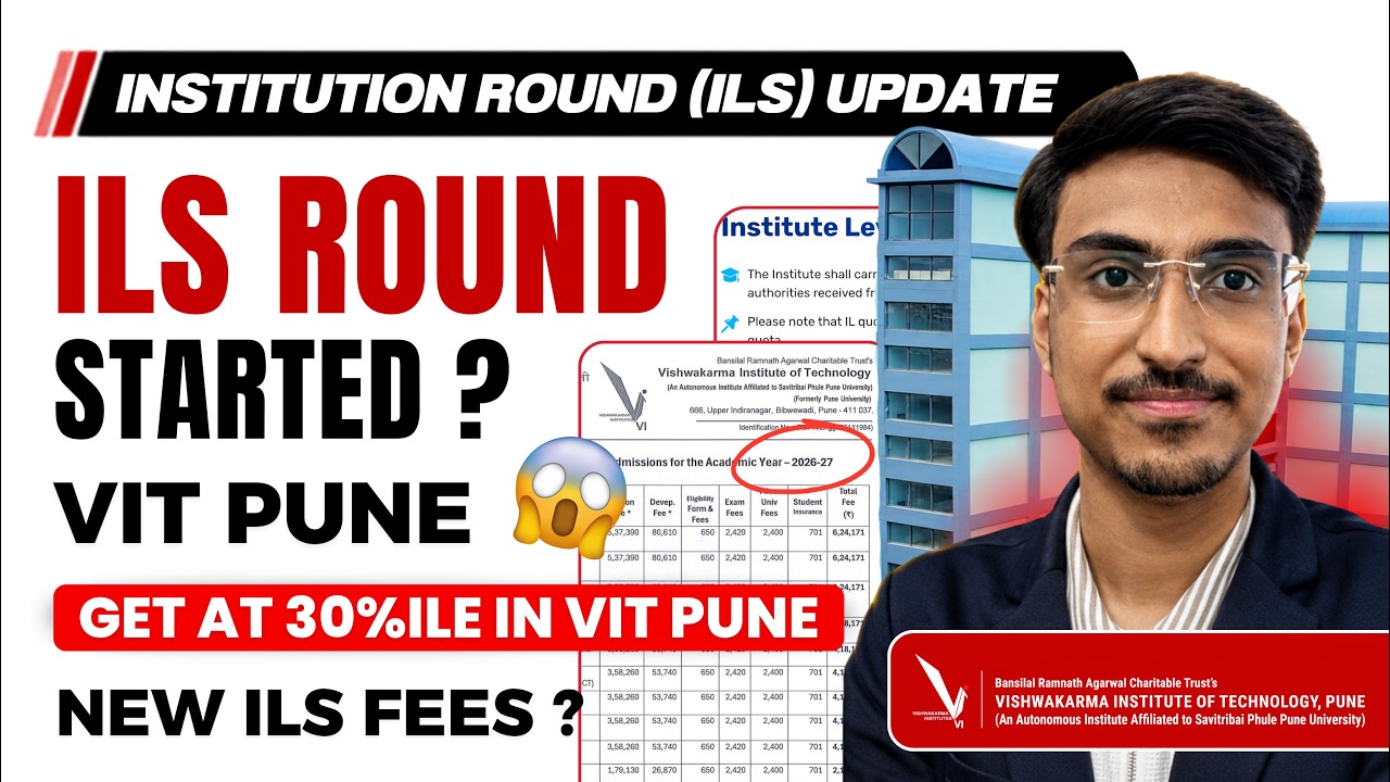 MHTCET ILS Round 2026 🔥 Institute Level Admission Started? VIT Pune Fees, Cutoff & Registration