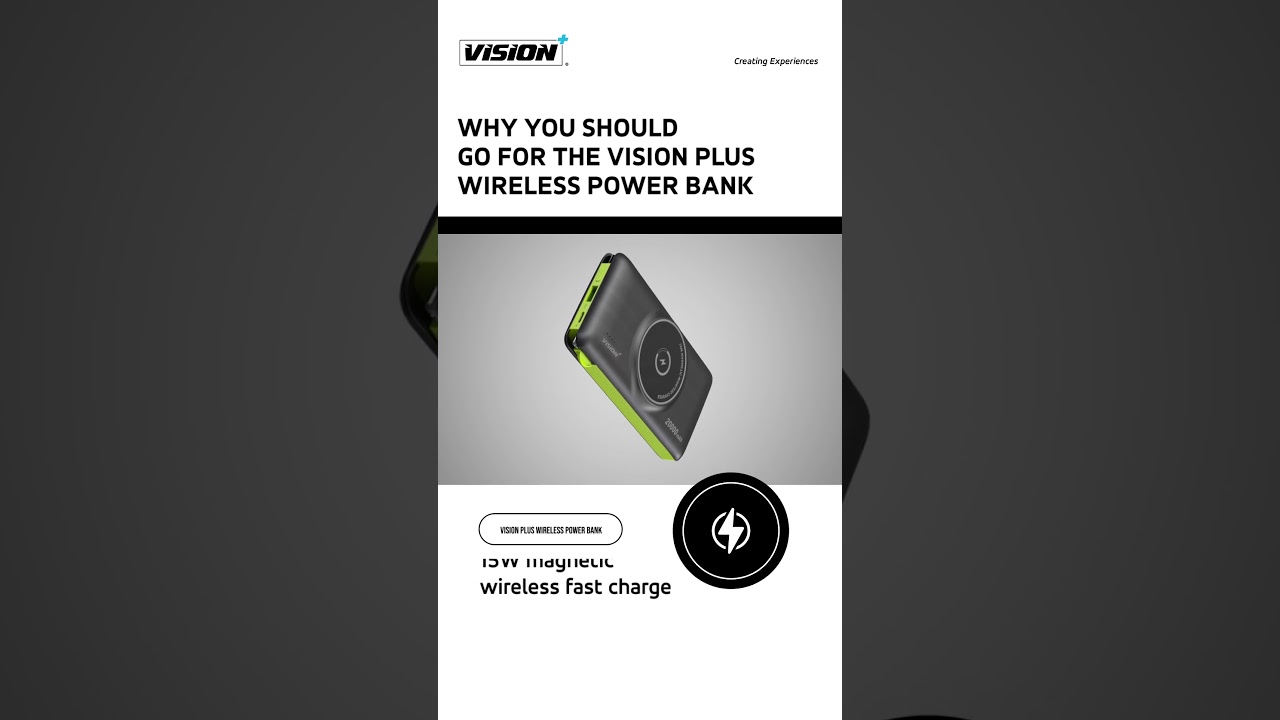 Why you should go for the Vision Plus Wireless Power Bank