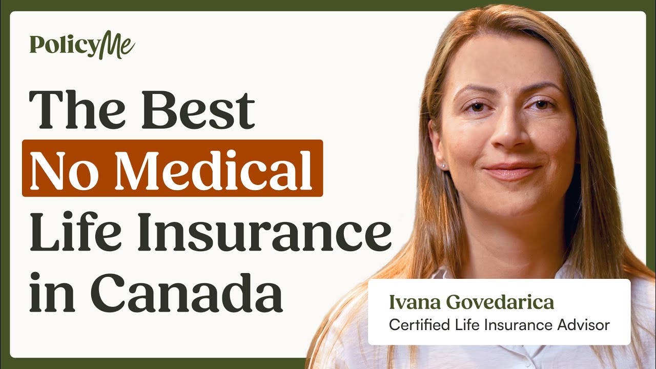 The Best No Medical Life Insurance in Canada in 2025