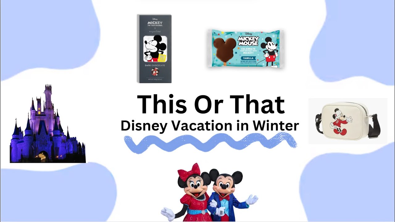 This Or That (Disney Vacation in Winter) 🏰❄️🐭✨