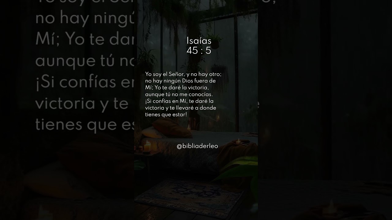 Isa&iacute;as 45:5..!! #Dios #bibliaderleo #reflexiondeldia #reflexion #conociendomaslabiblia #citabiblica