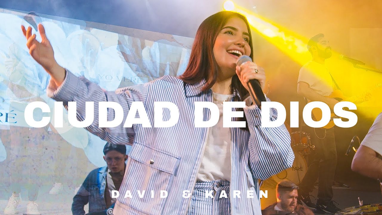 David & Karen - Ciudad de Dios (Video Oficial)