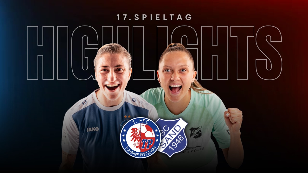 Sp&auml;tes Tor entscheidet das Spiel! I 1.FFC Turbine Potsdam - SC Sand I 2.FBL