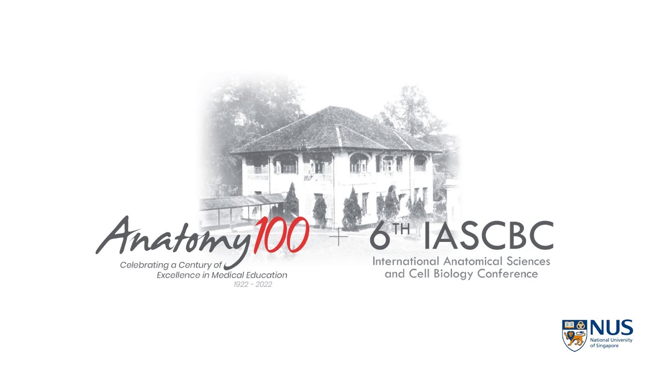 6th International Anatomical Sciences and Cell Biology Conference (IASCBC) 2022
