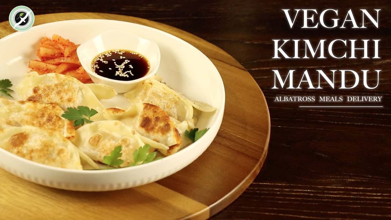 Vegan Kimchi Mandu (Kimchi Dumplings) | Vegan Lunch or Dinner Recipe! | ALBATROSS MEALS DELIVERY