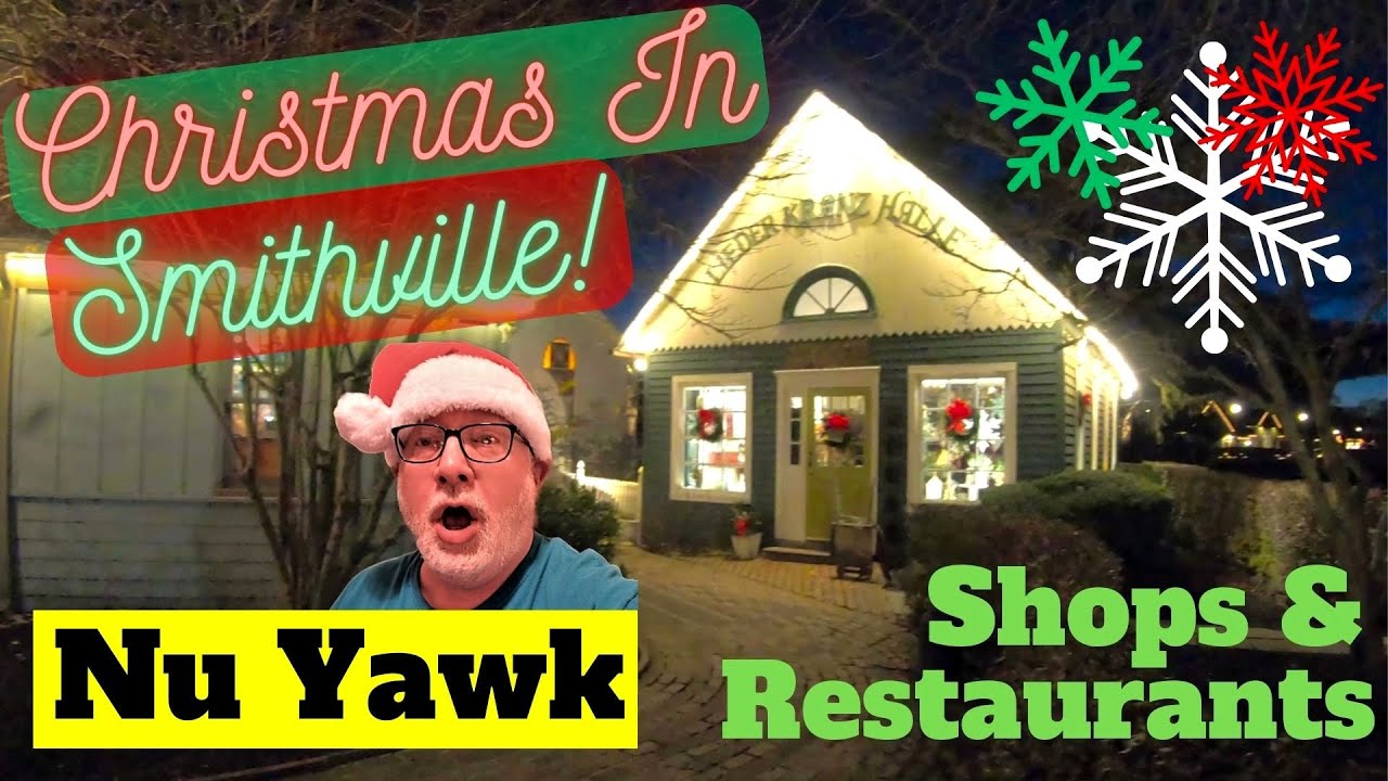 🟡 Atlantic City | Christmas in Historic Smithville! A Winter's Walk Including Stores, Food & Wine!
