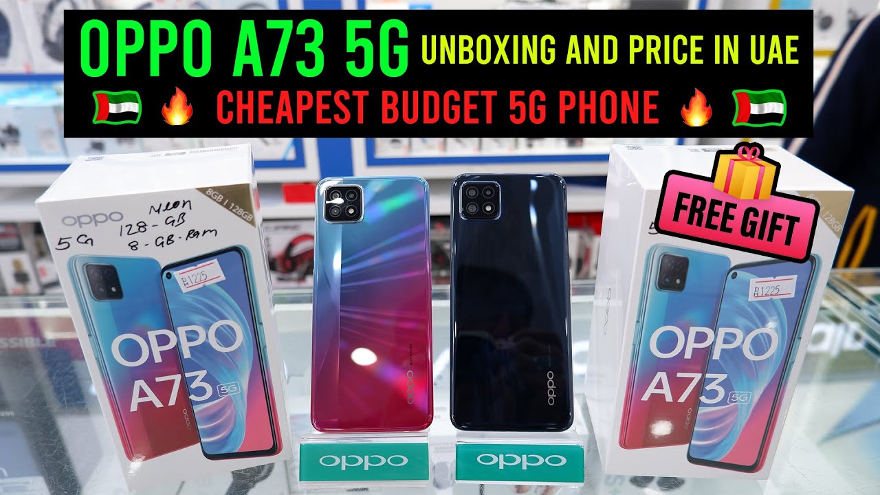 Oppo A73 5g Unboxing | Cheapest Pricing in Uae, Abu Dhabi, Dubai Mobile Market.
