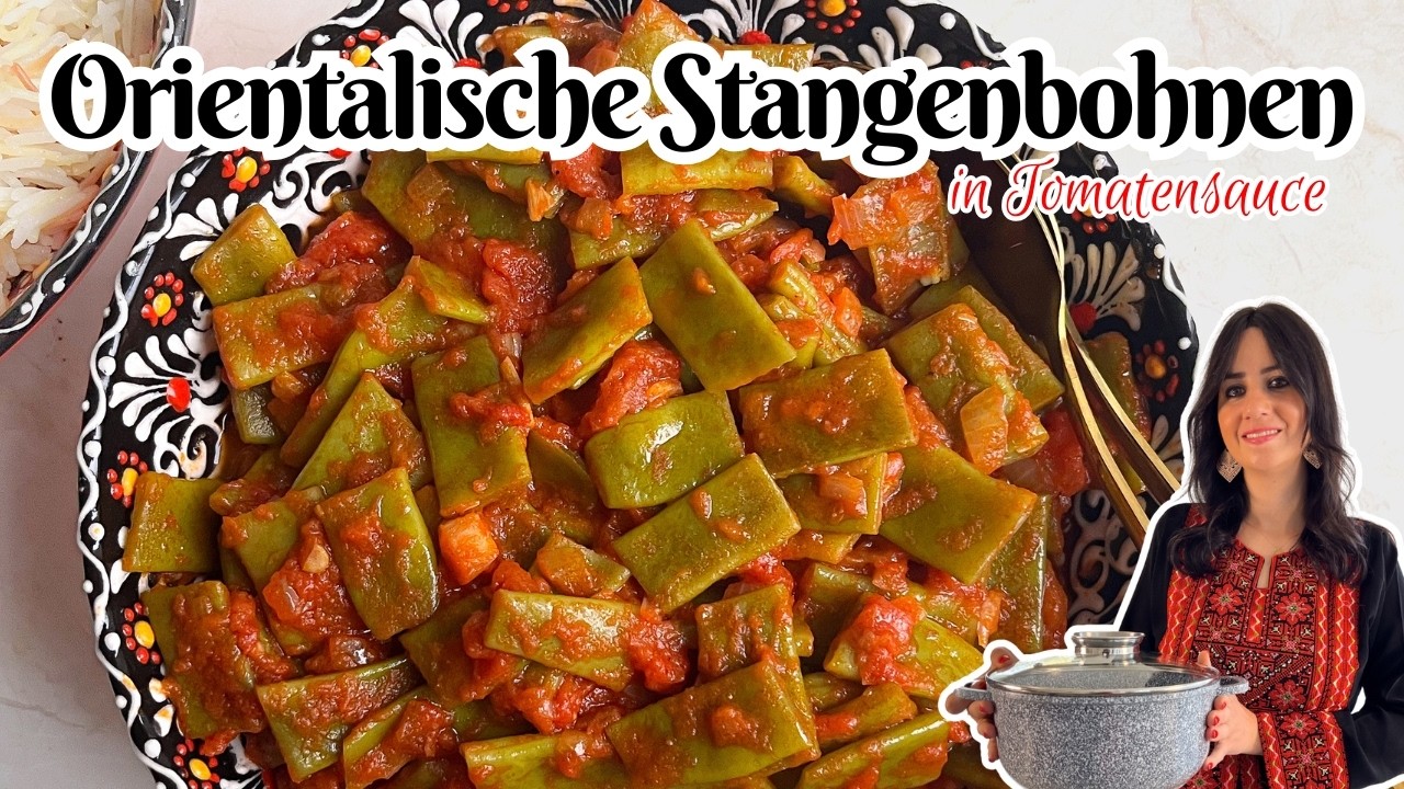 Stangenbohnen in Tomatensauce | Lubia | Klassiker der Levantek&uuml;che