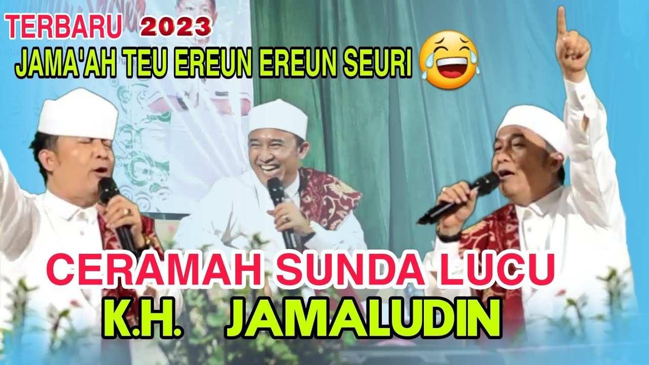 CERAMAH SUNDA LUCU K.H JAMALUDIN | Pandeglang Banten |
