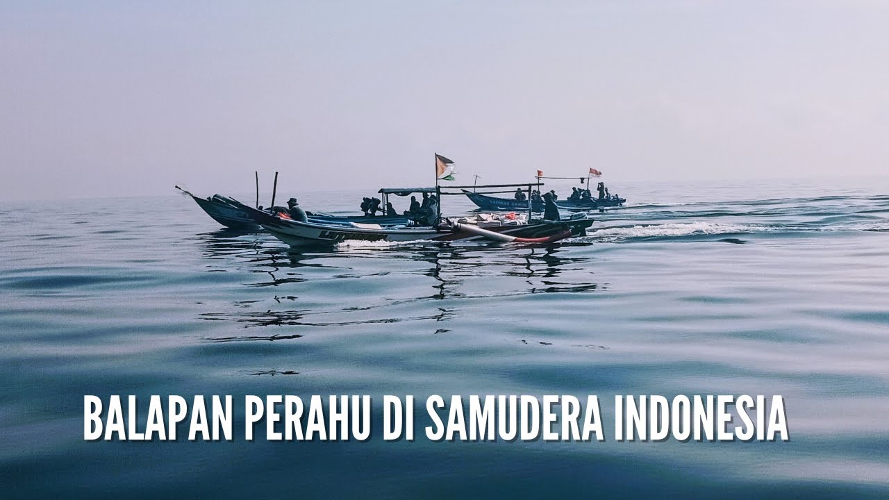 BALAPAN PERAHU DI SAMUDERA INDONESIA - Ekspedisi Pulau Nusa Barong #2