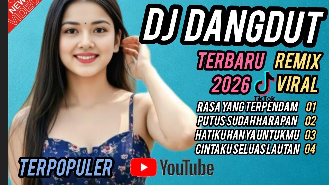 DJ dangdut terbaru 2026 viral, cocok untuk teman kerja santai perjalanan 