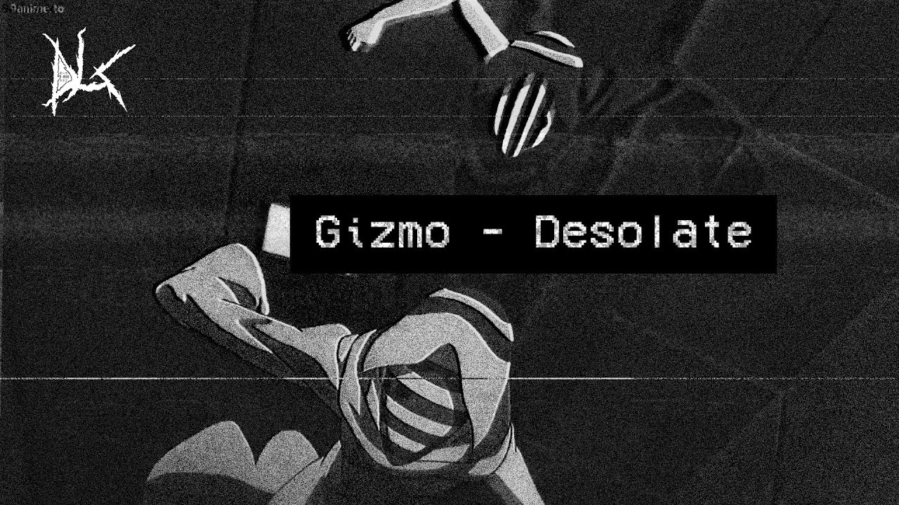 Gizmo - Desolate (Prod. Amertume) [Lyrics]