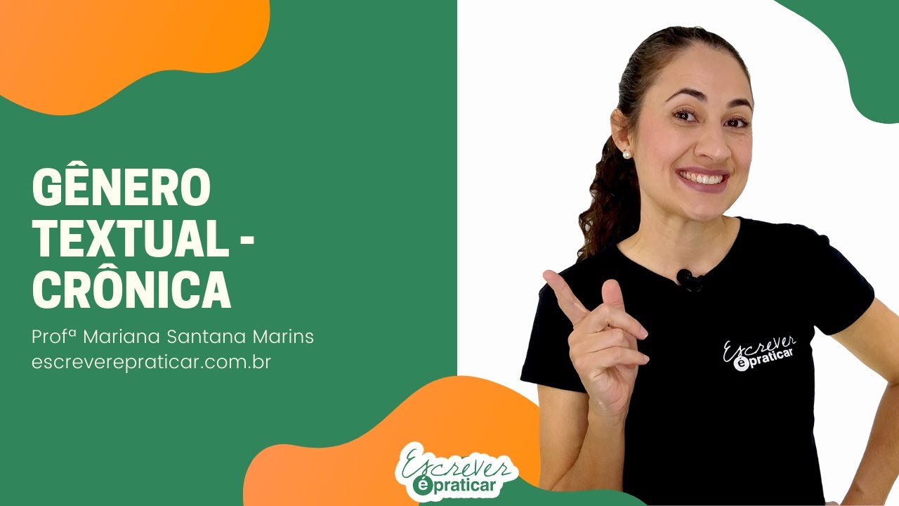 Gênero textual - Crônica - Escrever é Praticar