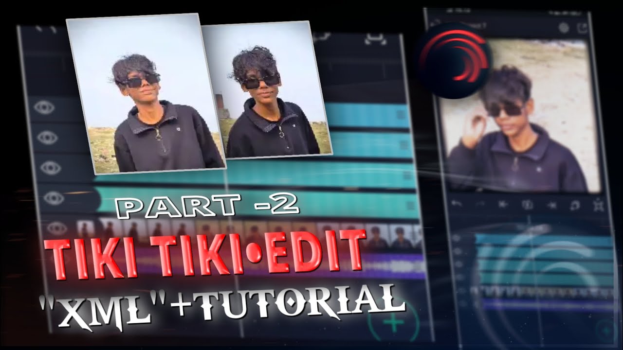 TIKI TIKI TRENDING EDIT 🔥 | Full XML Tutorial + CC XML |  | Alight Motion@edix_dev 