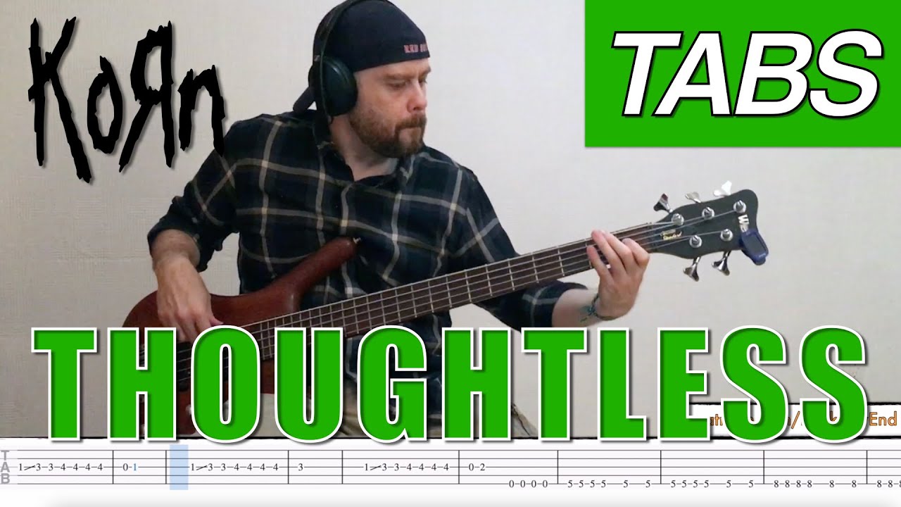 Thoughtless bass tabs cover - Korn