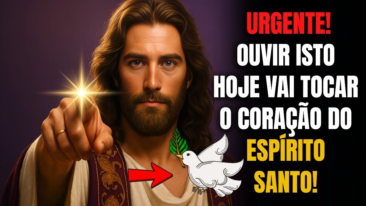 🚨 DEUS DIZ: FAÇA ISSO HOJE E O ESPÍRITO SANTO SE ALEGRARÁ!