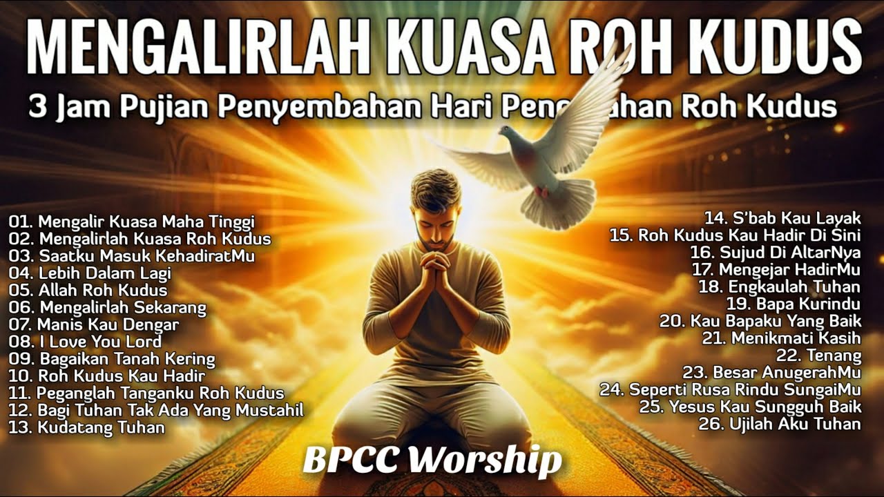 3 Jam Nonstop Pujian Penyembahan Hari Pencurahan Roh Kudus - Lagu Rohani Kristen Terpopuler 2025