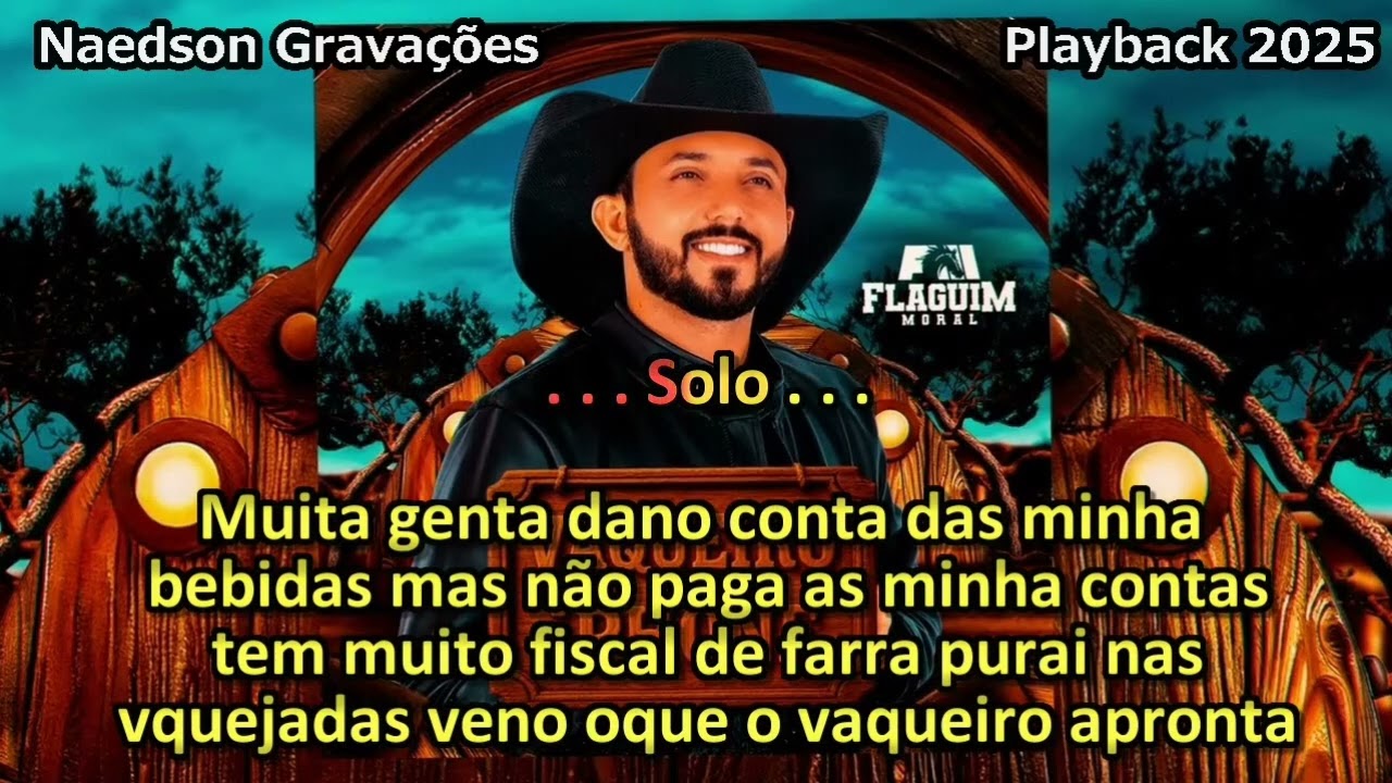 Flaguim moral vaqueiro iPhone playback Naedson Gravações 2025