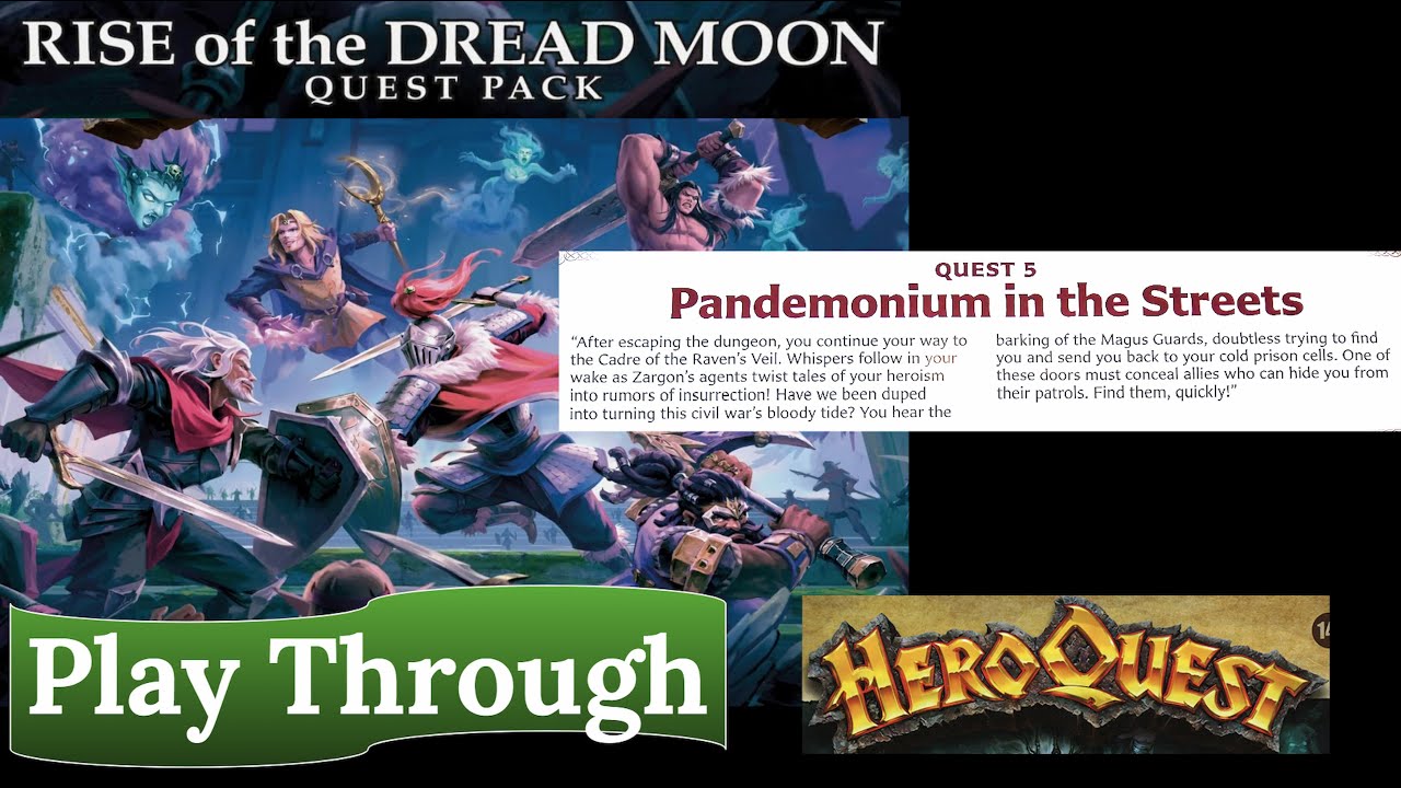 HeroQuest: Rise of the Dread Moon - Quest 5: Pandemonium in the Streets