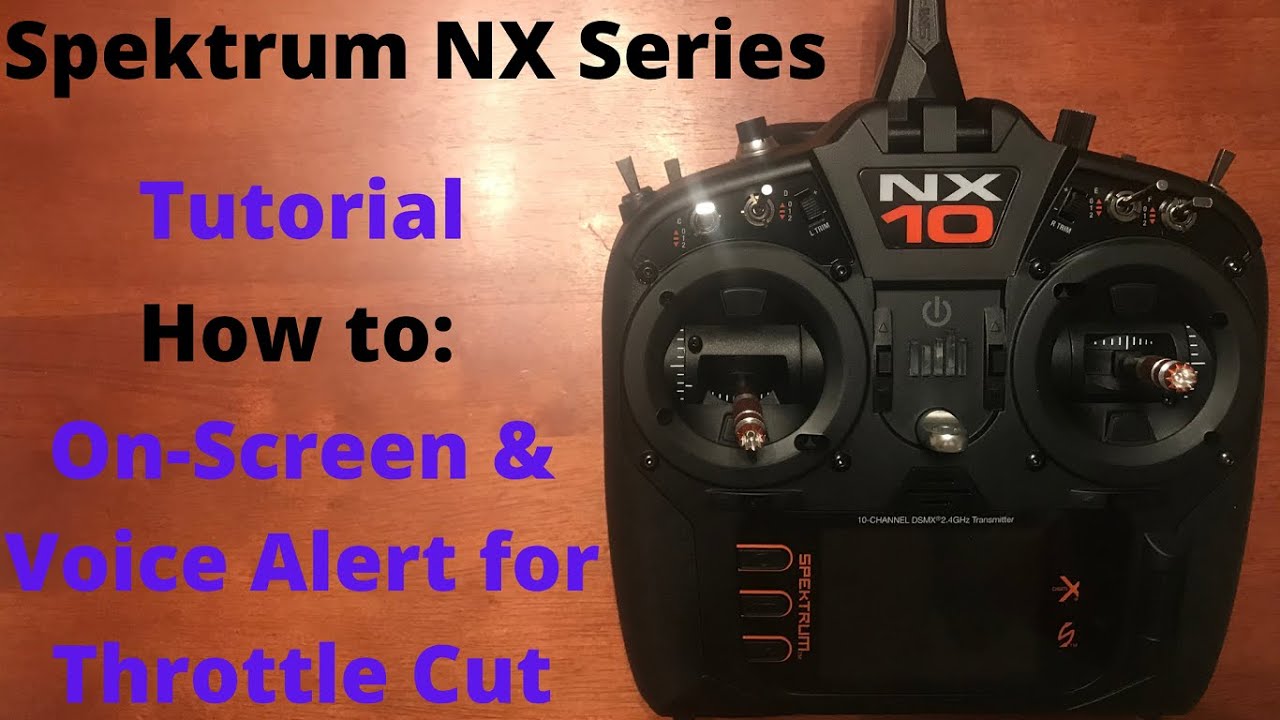 Настройка Spektrum NX: экранное и голосовое оповещение об отключении газа (NX6/NX8/NX10)