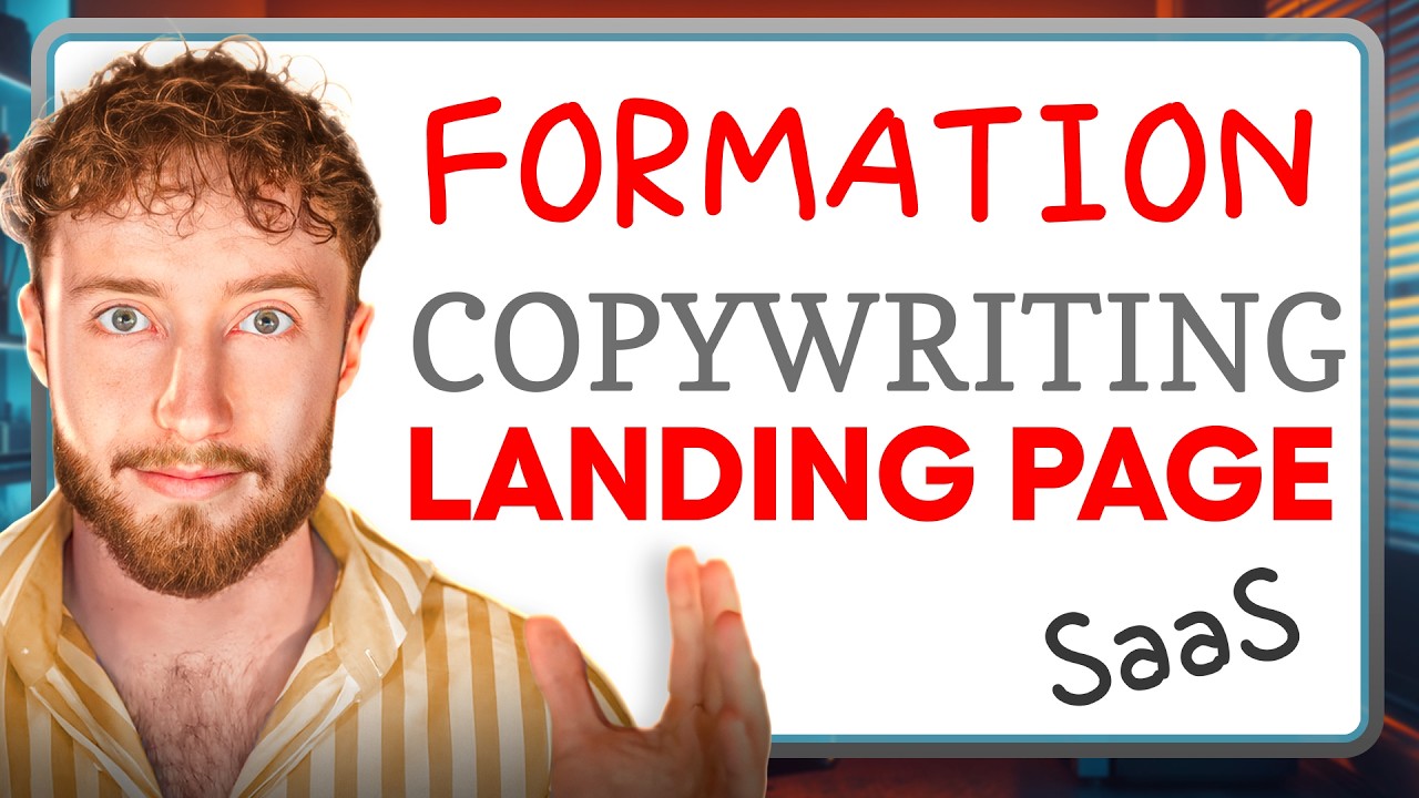 Formation : Copywriting Landing Page de SaaS (Guide Ultime 2025)