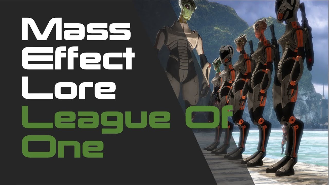 Mass Effect Lore - League Of One