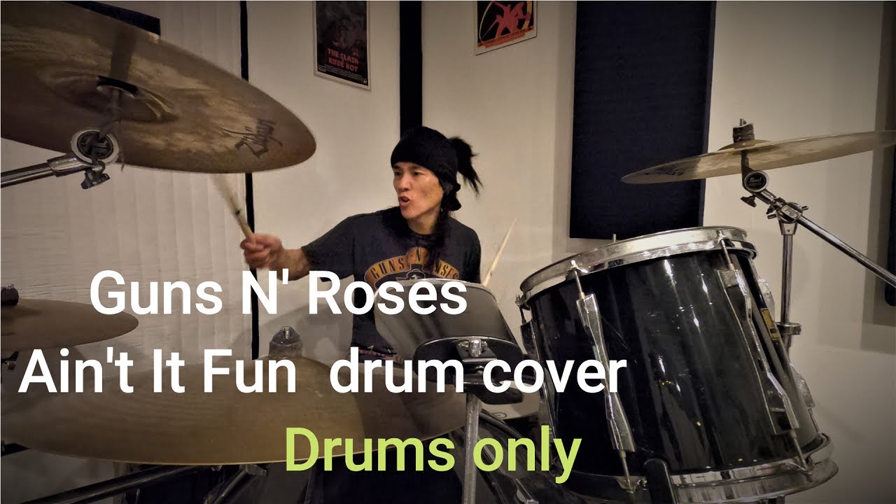 Ain't It Fun drum cover - Guns N' Roses - DRUMS ONLY