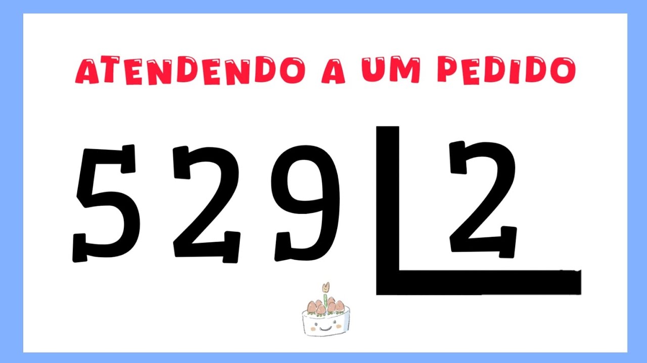 🌟 529 dividido por 2 📒 Como aprender divisão