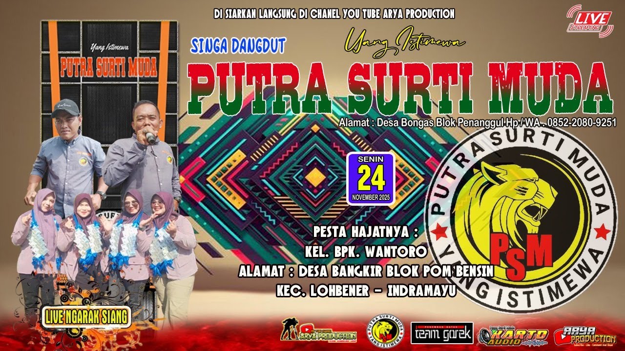 🔴 LIVE STREAMING ❗ PUTRA SURTI MUDA ❗ SENIN 24 NOVEMBER 2025 ❗ DESA BANGKIR