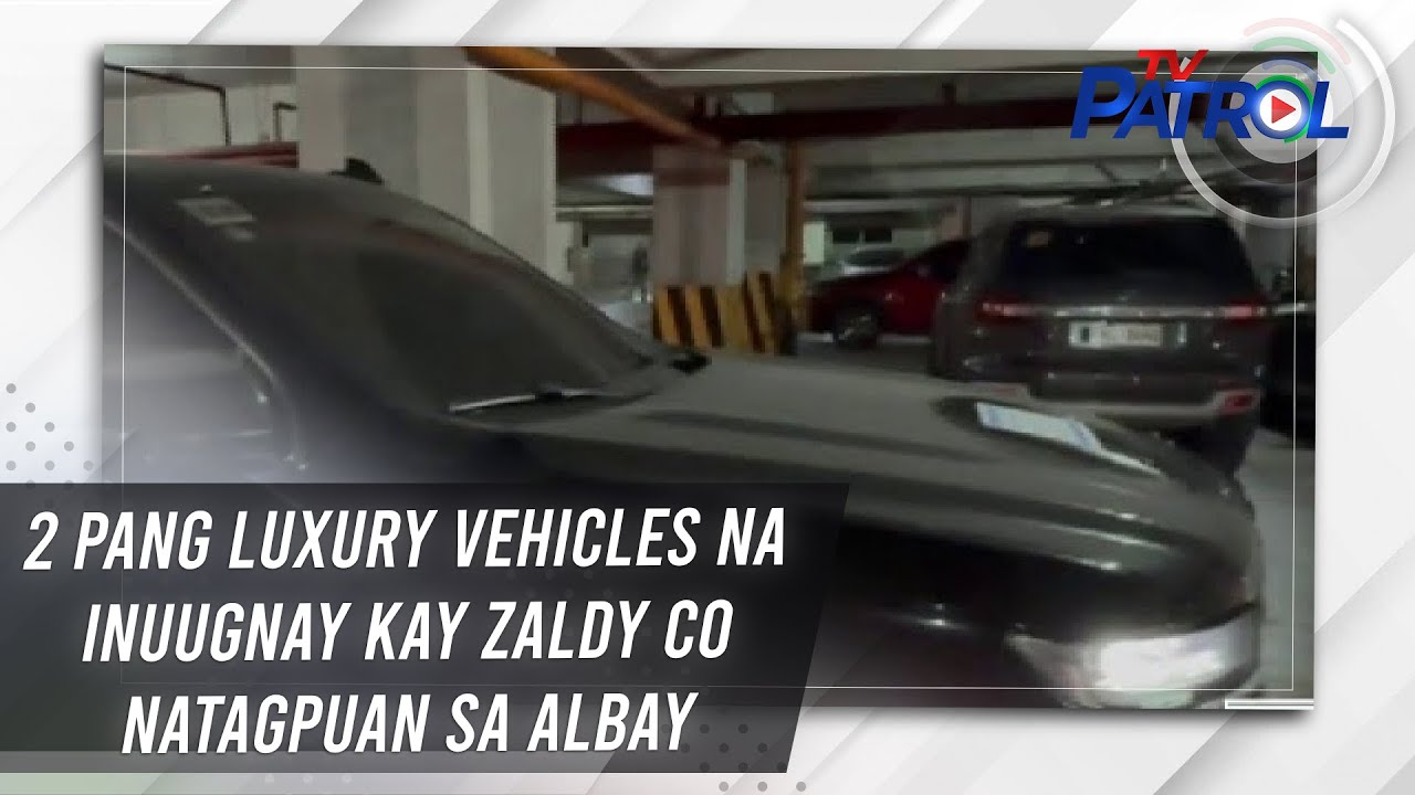 2 pang luxury vehicles na inuugnay kay Zaldy Co natagpuan sa Albay | TV Patrol