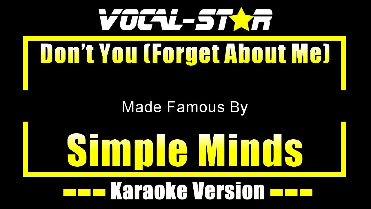 Don't You (Forget About Me) - Simple Minds KARAOKE