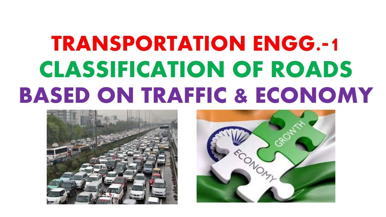 Classification of Roads Based on Traffic Volume & Economy - Prof. Shaikh Irfan