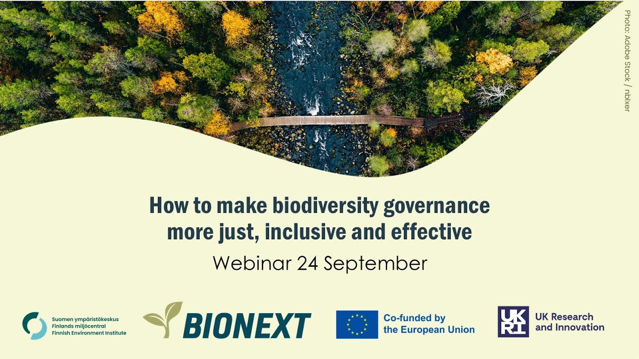 BIONEXT Webinar: How to make biodiversity governance more just, inclusive and effective