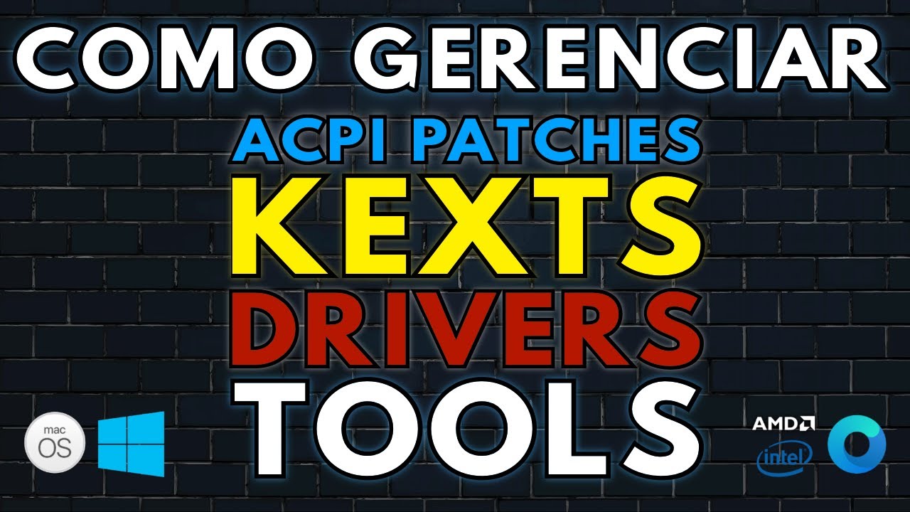 HACKINTOSH: ALTERANDO, INCLUINDO, REMOVENDO OU ATUALIZANDO - KEXTS, ACPI, DRIVERS E TOOLS - OPENCORE