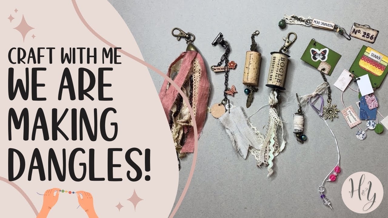 Craft with Me - We Are Making DANGLES!