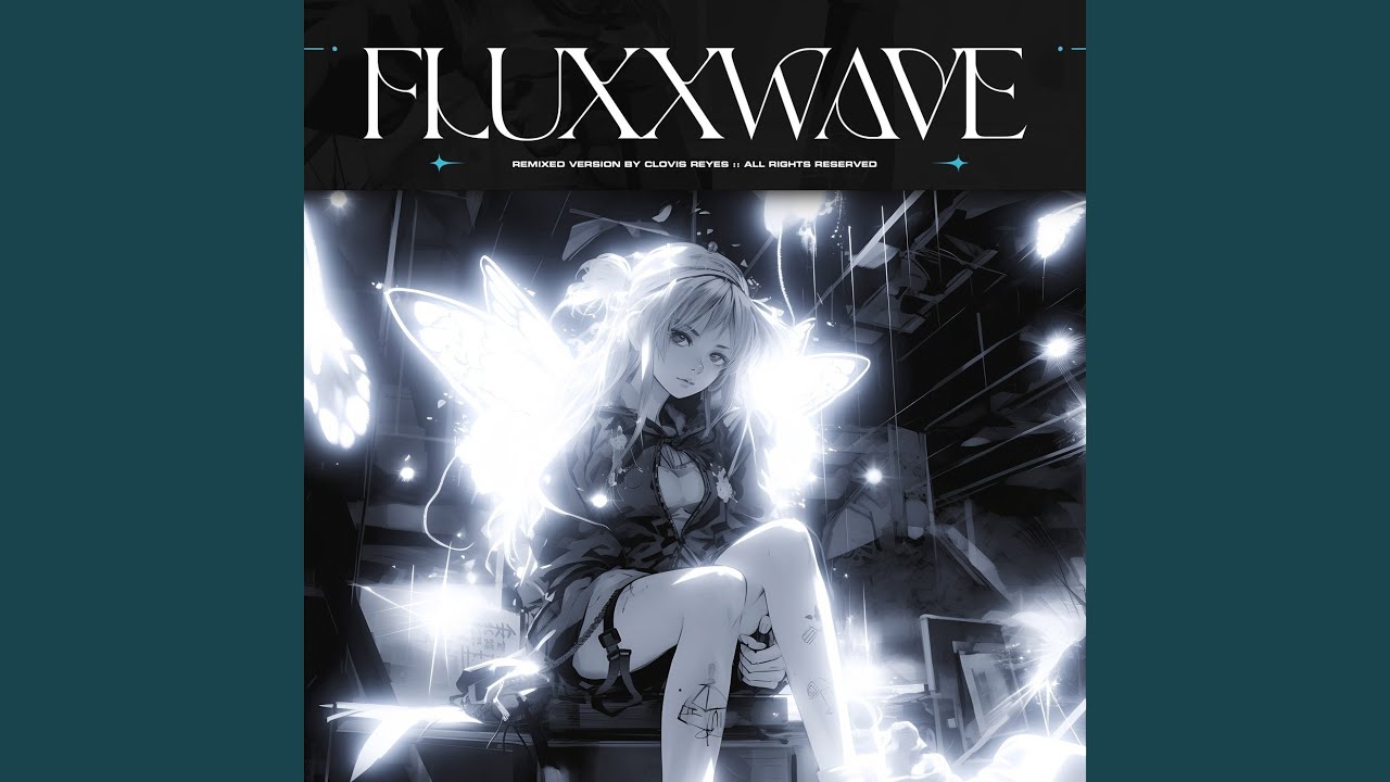 Fluxxwave (Lay with Me)