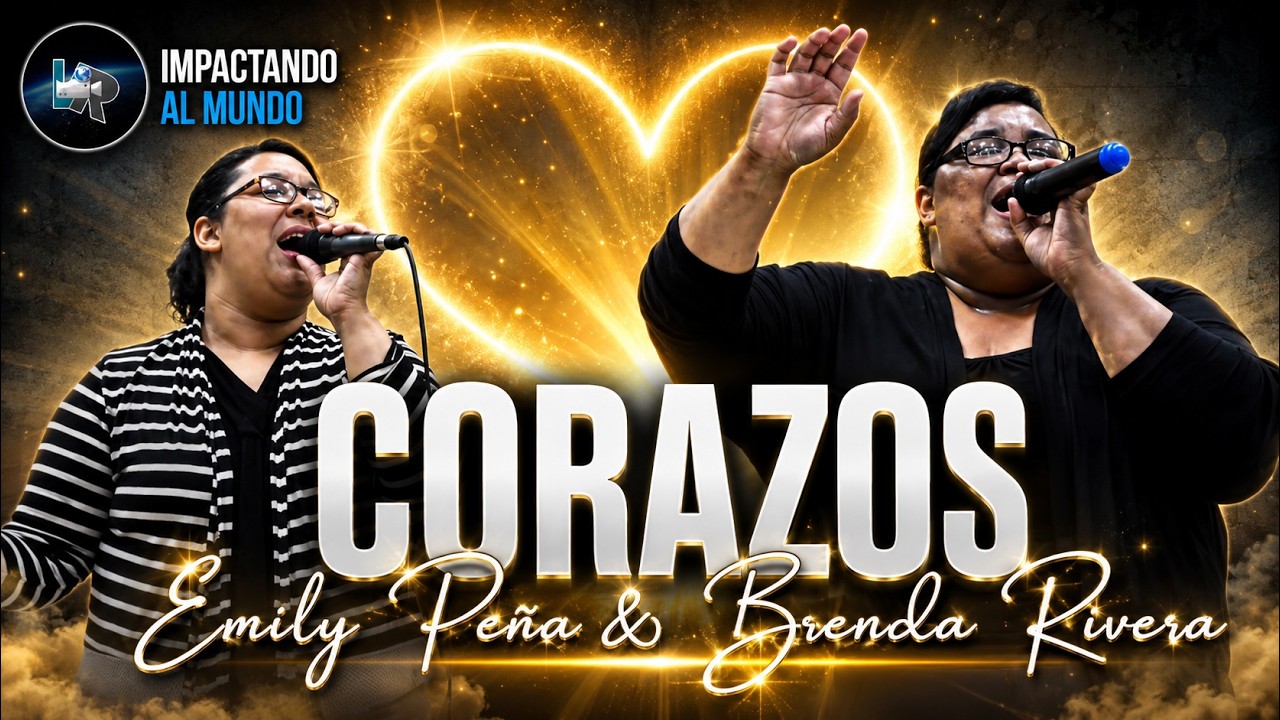 EMILY PEÑA & BRENDA RIVERA - CORAZO