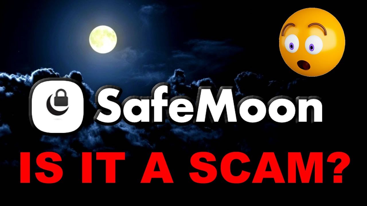 What is SafeMoon? IS IT A SCAM?!