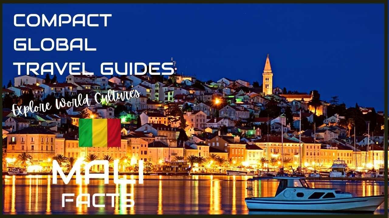 MALI: 18 HIDDEN FACTS ABOUT MALI YOU DIDN'T KNOW | World Cultures | Global Travel Guides