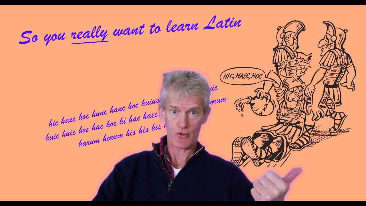 Latin 2 Lesson 20: Hic, haec, hoc and Ille, illa, illud | So You Really Want to Learn Latin
