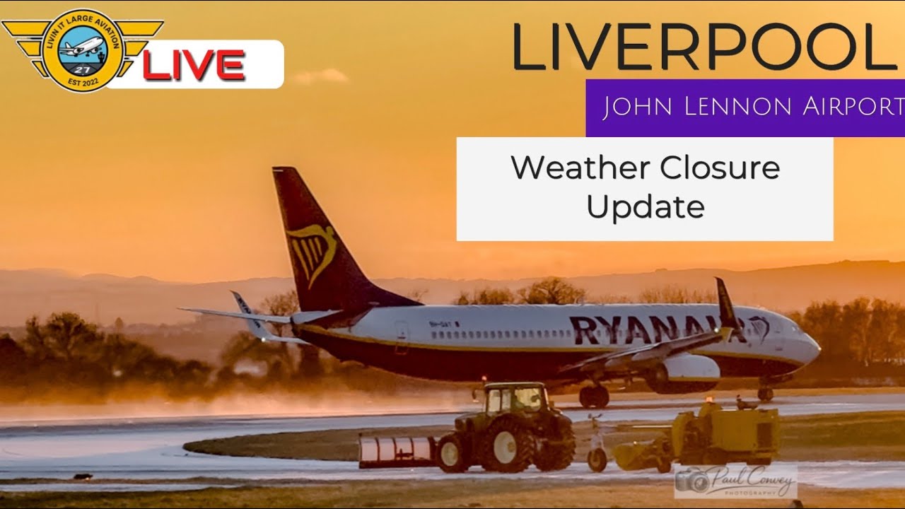 🔴LIVE🔴 Liverpool Airport Weather Closure Chaos Update