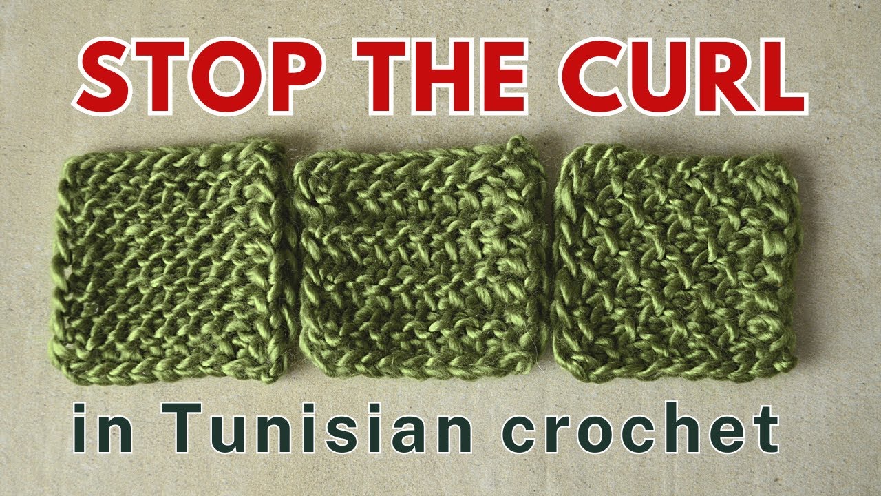 How to remove curling in Tunisian crochet projects [CC]