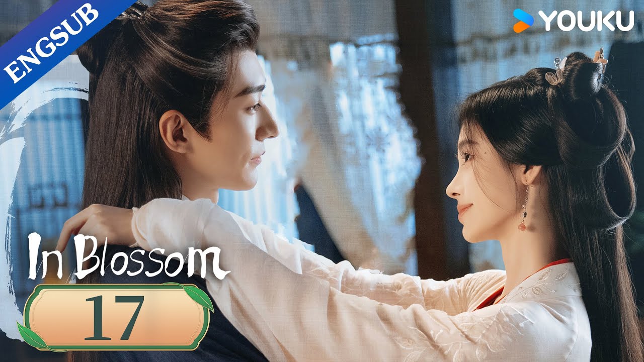 [In Blossom] EP17 | Thriller Romance Drama | Ju Jingyi/Liu Xueyi | YOUKU